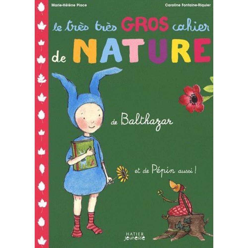 le très très GROS cahier Montessori de NATURE de Balthazar