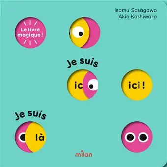 Livre cartonné magique, je suis ici, je suis là 