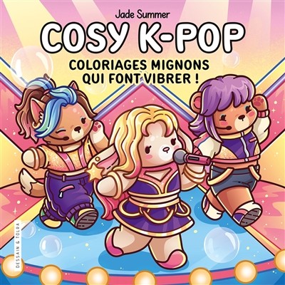 [DIL_9782295017536] Cosy K-POP - Jade Summer - Coloriages Mignons Qui Font Vibrer - Cosy Colo